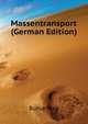 Massentransport (German Edition), Buhle Max 