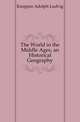 The World in the Middle Ages, an Historical Geography, Koppen Adolph Ludvig 