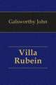 Villa Rubein, Galsworthy John 