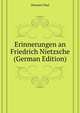 Erinnerungen an Friedrich Nietzsche (German Edition), Deussen Paul 