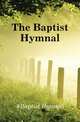 The Baptist Hymnal, #Baptist Hymnal 