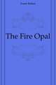 The Fire Opal, Fraser Robert 