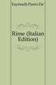 Rime (Italian Edition), Faytinelli Pietro De' 