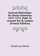 Journal Historique De Denis Generoux ... 1567-1576, Publ. Et Annote Par B. Ledain (French Edition), Generoux Denis 