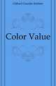 Color Value, Clifford Chandler Robbins 