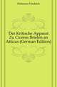Der Kritische Apparat Zu Ciceros Briefen an Atticus (German Edition), Hofmann Friedrich 