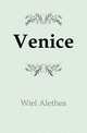 Venice, Wiel Alethea 