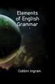 Elements of English Grammar, Cobbin Ingram 
