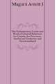 The Parliamentary Guide and Work of General Reference for Canada, the Provinces, Northwest Territories and Newfoundland, Magurn Arnott J. 