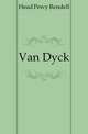 Van Dyck, Head Percy Rendell 