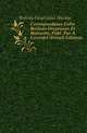 Correspondance Entre Boileau-Despreaux Et Brossette, Publ. Par A. Laverdet (French Edition), Boileau-Despreaux Nicolas 