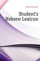 Student's Hebrew Lexicon, Davies Benjamin 