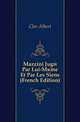 Mazzini Juge Par Lui-Meme Et Par Les Siens (French Edition), Cler Albert 