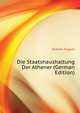 Die Staatshaushaltung Der Athener (German Edition), Boeckh August 
