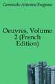 Oeuvres, Volume 2 (French Edition), Genoude Antoine Eugene 