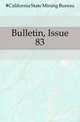 Bulletin, Issue 83, #California State Mining Bureau 