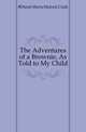 The Adventures of a Brownie, As Told to My Child, #Dinah Maria Mulock Craik 
