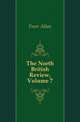 The North British Review, Volume 7, Freer Allan 