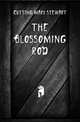 The Blossoming Rod, Cutting Mary Stewart 