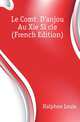 Le Comte D'anjou Au Xie Siecle (French Edition), Halphen Louis 