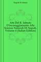 Atti Del R. Istituto D'incoraggiamento Alle Scienze Naturali Di Napoli, Volume 4 (Italian Edition), Napoli R Istituto 
