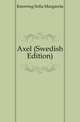 Axel (Swedish Edition), Knorring Sofia Margareta 