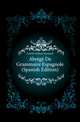 Abrege De Grammaire Espagnole (Spanish Edition), Foulche-Delbosc Raymond 