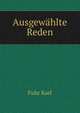 Ausgewaehlte Reden..., Fuhr Karl 