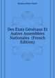Des Etats Generaux Et Autres Assemblees Nationales ... (French Edition), Boulainvilliers Henri 