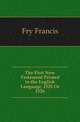 The First New Testament Printed in the English Language, 1525 Or 1526, Fry Francis 