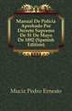 Manual De Policia Aprobado Por Decreto Supremo De 31 De Mayo De 1892 (Spanish Edition), Munyiz Pedro Ernesto 