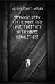 Sermons Upon Faith, Hope and Love, Together with Horae Homileticae, Hoppin James Mason 