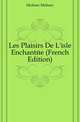 Les Plaisirs De L'isle Enchantee (French Edition), Moliere Moliere 