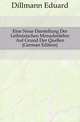 Eine Neue Darstellung Der Leibnizischen Monadenlehre Auf Grund Der Quellen (German Edition), Dillmann Eduard 