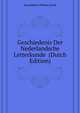 Geschiedenis Der Nederlandsche Letterkunde ... (Dutch Edition), Jonckbloet Willem Jozef 
