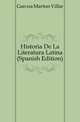 Historia De La Literatura Latina (Spanish Edition), Garcia Martin Villar 