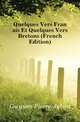 Quelques Vers Francais Et Quelques Vers Bretons (French Edition), Gueguen Pierre-Julien 