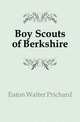 Boy Scouts of Berkshire, Eaton Walter Prichard 