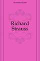 Richard Strauss, Newman Ernest 