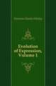 Evolution of Expression, Volume 1, Emerson Charles Wesley 