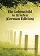 Ein Lebensbild in Briefen (German Edition), Curtius Ernst 