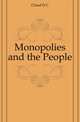 Monopolies and the People, Cloud D C 