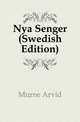 Nya Sanger (Swedish Edition), Moerne Arvid 