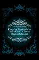 Ricerche Topografiche Sulla Citta Di Porto (Italian Edition), Lanciani Rodolfo Amedeo 