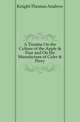 A Treatise On the Culture of the Apple & Pear and On the Manufacture of Cider & Perry, Knight Thomas Andrew 