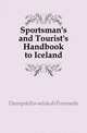 Sportsman's and Tourist's Handbook to Iceland, Dampskibs-selskab Forenede 