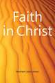 Faith in Christ, Moment John James 