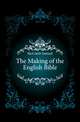The Making of the English Bible, McComb Samuel 