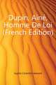 Dupin, Aine, Homme De Loi (French Edition), Guyho Corentin Leonard 