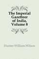 The Imperial Gazetteer of India, Volume 8, Hunter, William Wilson, Sir, 1840-1900 
